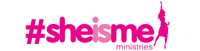 She Is Me Ministry